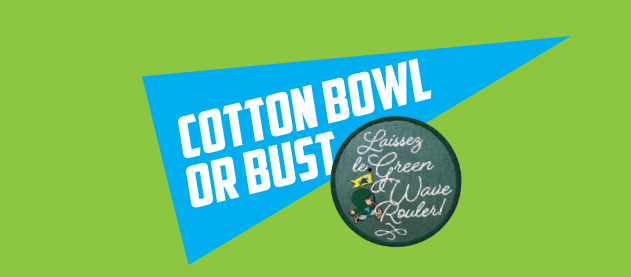 sticker that reads "cotton bowl or bust"