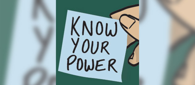 An illustrated hand holding a post it note that reads "Know your power."