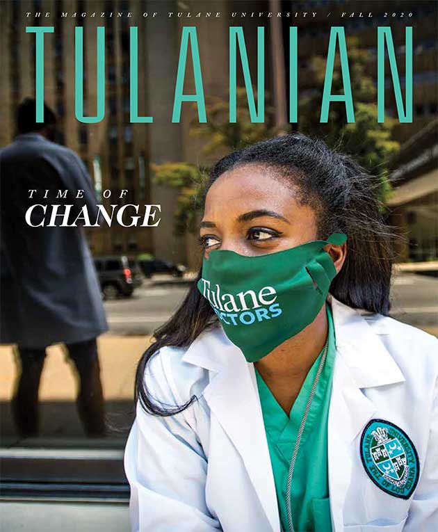 Tulanian Fall 2020 cover image of doctor with Tulane face mask on.
