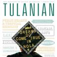 Tulanian Spring 2022 cover with image of a girl with mortarboard saying "Dreams do come true in NOLA."