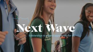 students with text "Next Wave. Scholarships to expand opportunity for all"